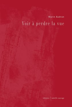 Voir à perdre la vue