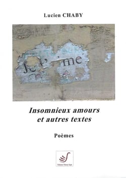 Insomnieux amours et autres textes