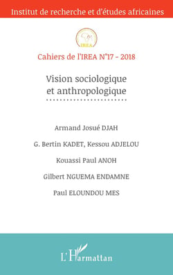 Cahiers de l'IREA Tome 17 : vision sociologique et anthropologique