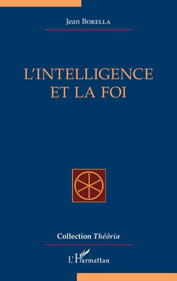 L'intelligence et la foi