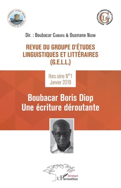 Revue du groupe d'études linguistiques et littéraires - Boubacar Boris Diop, une écriture déroutante
