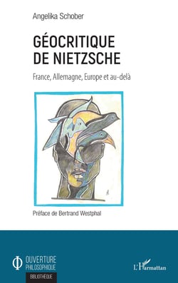 Géocritique de Nietzsche - France, allemagne, Europe et au-delà