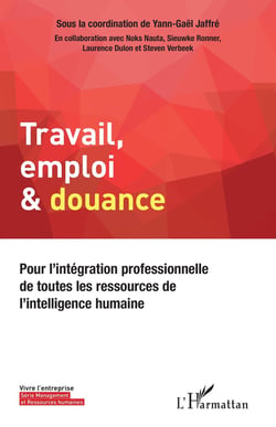 Travail, emploi & douance - pour l'intégration professionnelle de toutes les ressources de l'intelligence humaine