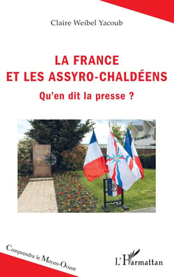 La France et les Assyro-Chaldéens - qu'en dit la presse ?