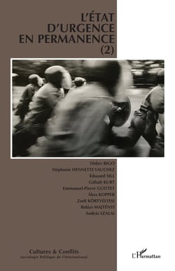 Revue cultures et conflits : l'état d'urgence en permanence Tome 2