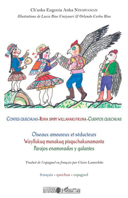 Contes quechuas - oiseaux amoureux et seducteurs
