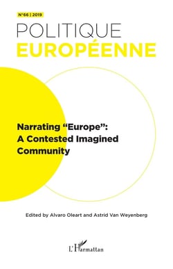 Revue politique européenne n.66 : narrating "Europe": a contested imagined community