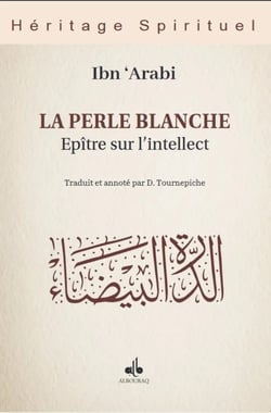 La perle blanche : Épître sur l'intellect