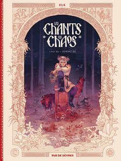 Les Chants du chaos Tome 1 : Semailles
