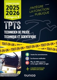 Concours TPTS : Technicien Police technique et scientifique - Catégorie C - Tout-en-un (édition 2025/2026)