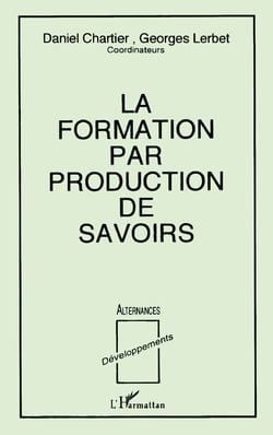 La formation par production de savoirs