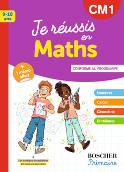 Je réussis en maths : nombres, calcul, géométrie, problèmes