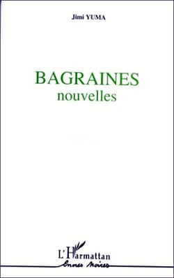 Bagraines (Nouvelles)