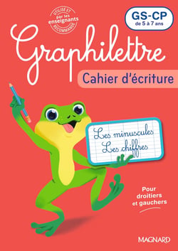 Graphilettre : Cahier d'écriture - GS, CP