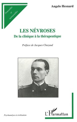 Les névrosés - de la clinique à la thérapeutique