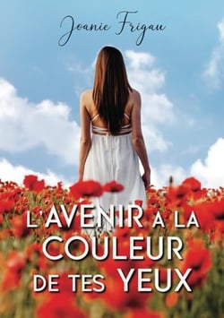 Cécilia : Une vie à danser sous la pluie, tome 2 : L'Avenir a la couleur de tes yeux - Joanie Frigau