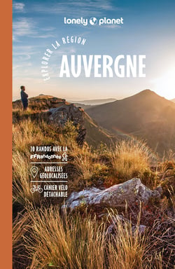 Explorer la région : Auvergne (3e édition)