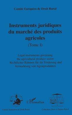 Instruments juridiques du marché des produits agricoles - To : Rechtlicher Rahmen für die Forderung und Vermarktung von Agr