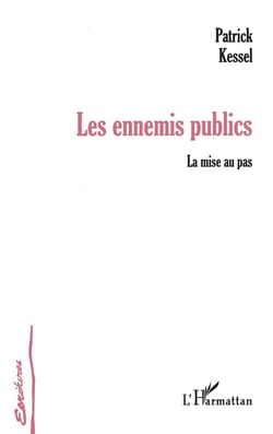 Les ennemis publics - la mise au pas