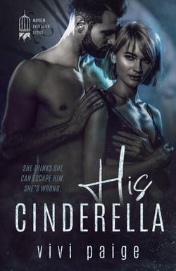 His Cinderella - Mayhem Ever After