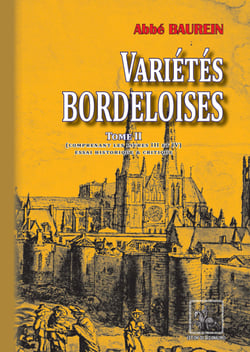 Variétés bordeloises (Tome 2) - comprenant les Livres III et IV