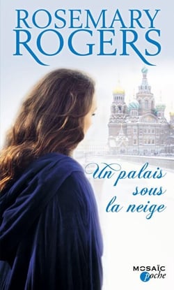 Un palais sous la neige - T1 - Voyage au coeur de la Russie impériale