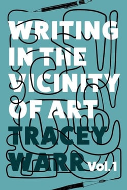 Writing in the Vicinity of Art Volume 1 - Writing in the Vicinity of Art, #1
