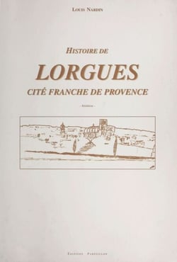 Histoire de Lorgues, cité franche en Provence
