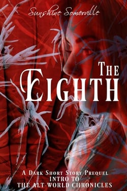 The Eighth: Intro to The Alt-World Chronicles - The Alt-World Chronicles, #0