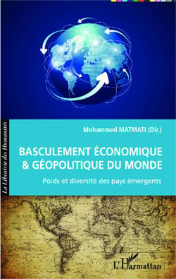 Basculement économique et géopolitique du Monde - Poids et diversité des pays émergents