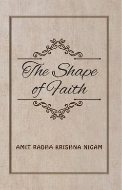 The Shape Of Faith