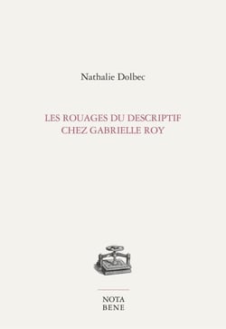 Les rouages du descriptif chez Gabrielle Roy