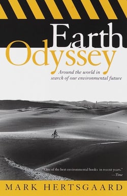 Earth Odyssey - Around the World in Search of Our Environmental Future