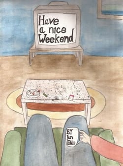Have a Nice Weekend