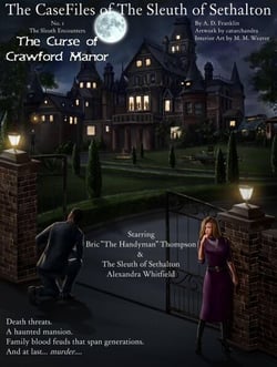 The Curse of Crawford Manor - The CaseFiles of the Sleuth of Sethalton, #1