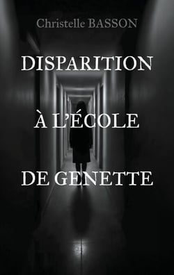 Disparition à l'école de Genette - Les enquêtes de Mme Adel