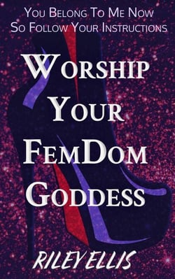 Worship Your FemDom Goddess - You Belong To Me Now So Follow Your Instructions - FemDom