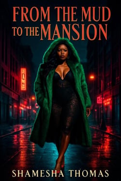 From the Mud to the Mansion - Part 1, #1