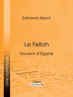 Le Fellah - Souvenir d'Égypte