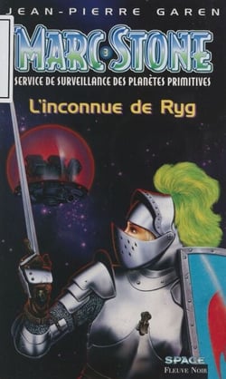 Service de surveillance des planètes primitives (3) - L'Inconnue de Ryg