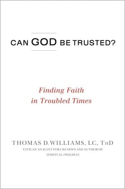 Can God Be Trusted? - Finding Faith in Troubled Times