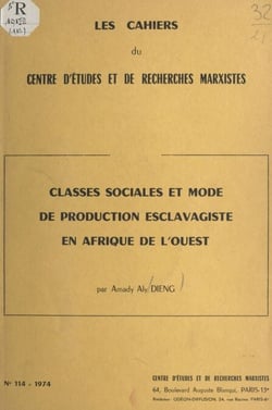Classes sociales et mode de production esclavagiste en Afrique de l'Ouest