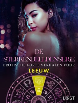 De Sterrenbeeldenserie: erotische korte verhalen voor Leeuw
