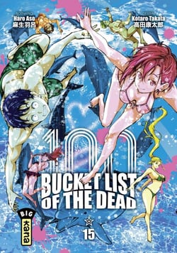 Bucket List of the dead - Tome 15