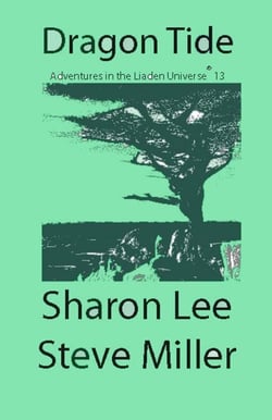 Dragon Tide - Adventures in the Liaden Universe®, #13