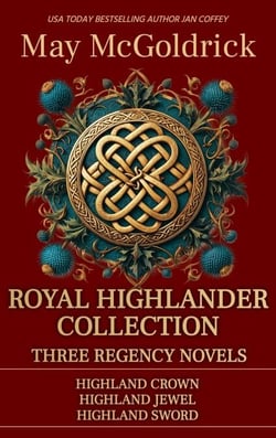 Royal Highlander Collection: Three Regency Novels - Highland Crown, Highland Jewel, Highland Sword