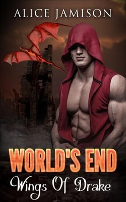 World’s End: Wings Of Drake Book 3 - World's End, #3