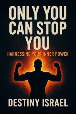 Only You Can Stop You