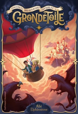 Chroniques des royaumes invisibles (Tome 1) - Grondétoile