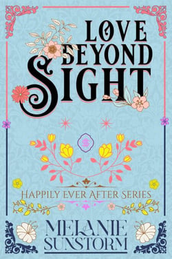 Amor Más Allá de la Vista [Love Beyond Sight - Spanish Edition] - Felices para Siempre, #1